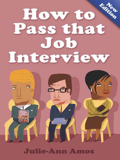 Title details for How to Pass that Job Interview by Julie-Ann Amos - Available